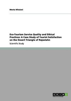 Eco-Tourism Service Quality and Ethical Practices