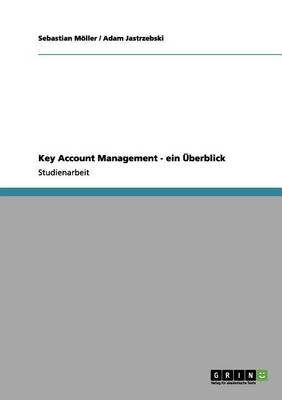 Key Account Management - Ein berblick