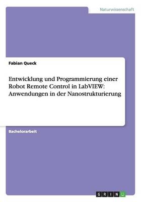 Entwicklung Und Programmierung Einer Robot Remote Control in LabVIEW