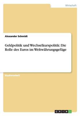 Geldpolitik Und Wechselkurspolitik