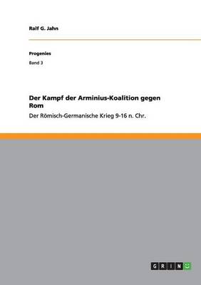Der Kampf Der Arminius-Koalition Gegen ROM