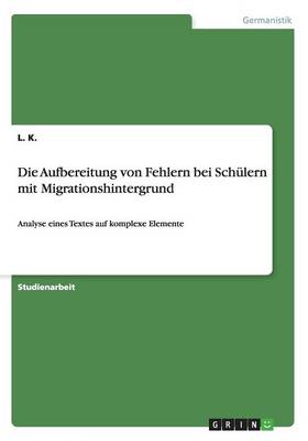 Die Aufbereitung Von Fehlern Bei Sch lern Mit Migrationshintergrund