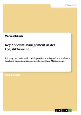 Key Account Management in Der Logistikbranche