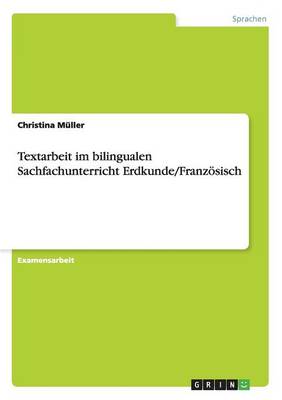 Textarbeit Im Bilingualen Sachfachunterricht Erdkunde/Franz sisch