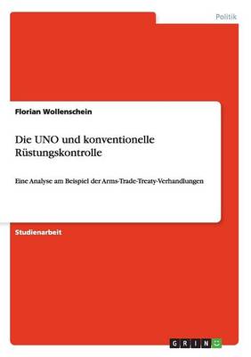 Die Uno Und Konventionelle R stungskontrolle