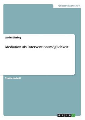 Mediation ALS Interventionsm glichkeit