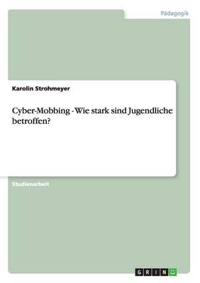 Cyber-Mobbing - Wie Stark Sind Jugendliche Betroffen?