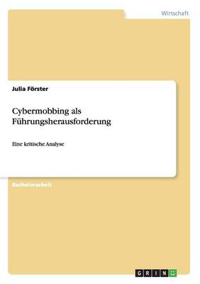 Cybermobbing ALS F hrungsherausforderung