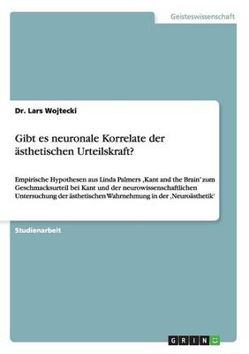 Gibt Es Neuronale Korrelate Der sthetischen Urteilskraft?
