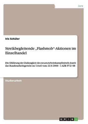 Streikbegleitende "flashmob-Aktionen Im Einzelhandel