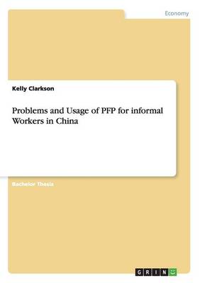 Problems and Usage of Pfp for Informal Workers in China