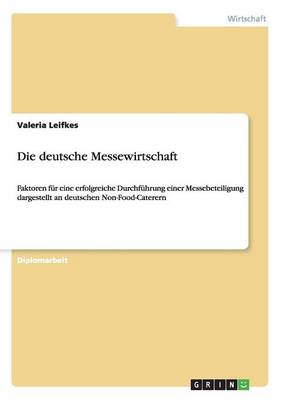 Die Deutsche Messewirtschaft