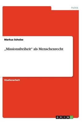 "missionsfreiheit ALS Menschenrecht