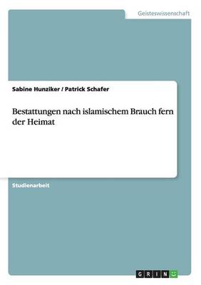 Bestattungen Nach Islamischem Brauch Fern Der Heimat