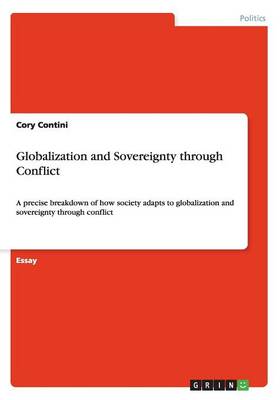 Globalization and Sovereignty Through Conflict