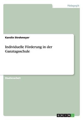 Individuelle F rderung in Der Ganztagsschule