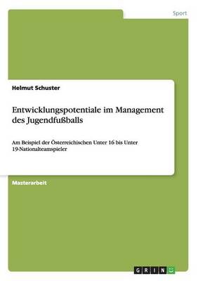 Entwicklungspotentiale Im Management Des Jugendfuballs