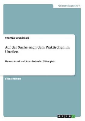 Auf Der Suche Nach Dem Praktischen Im Urteilen.