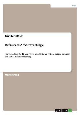 Befristete Arbeitsvertr ge