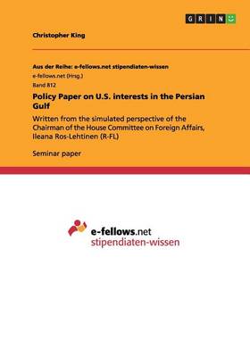 Policy Paper on U.S. Interests in the Persian Gulf
