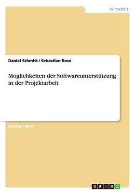 M glichkeiten Der Softwareunterst tzung in Der Projektarbeit