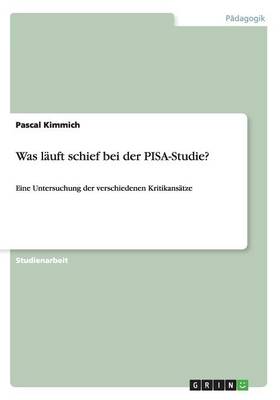 Was L uft Schief Bei Der Pisa-Studie?