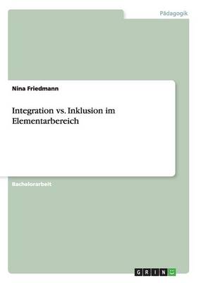 Integration vs. Inklusion Im Elementarbereich