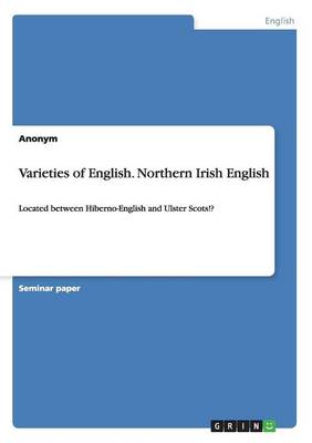 Varieties of English. Northern Irish English