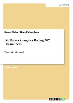 Die Entwicklung Des Boeing 787 Dreamliners