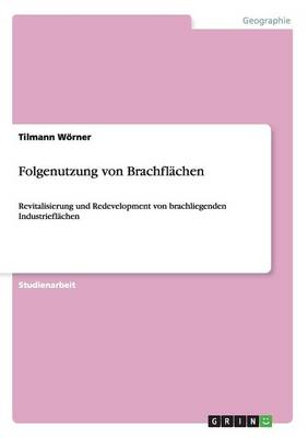 Folgenutzung Von Brachfl chen