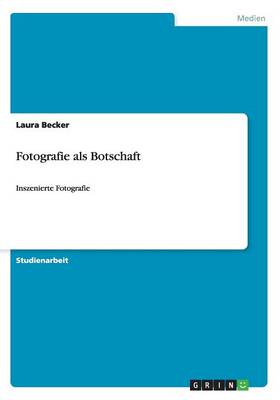Fotografie als Botschaft