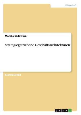Strategiegetriebene Gesch ftsarchitekturen