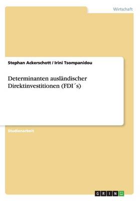 Determinanten Ausl ndischer Direktinvestitionen (Fdi s)