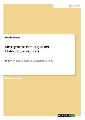 Strategische Planung in der Unternehmenspraxis
