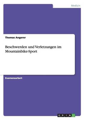 Beschwerden Und Verletzungen Im Mountainbike-Sport