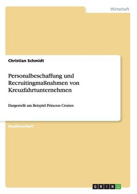 Personalbeschaffung Und Recruitingma nahmen Von Kreuzfahrtunternehmen