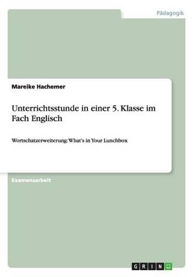 Unterrichtsstunde in einer 5. Klasse im Fach Englisch
