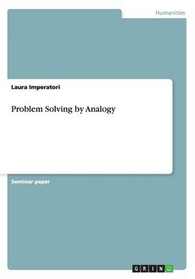 Problem Solving by Analogy
