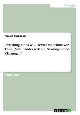Erstellung Eines Wiki-Textes Zu Schulz Von Thun "Miteinander Reden
