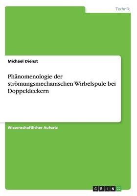 Ph nomenologie Der Str mungsmechanischen Wirbelspule Bei Doppeldeckern