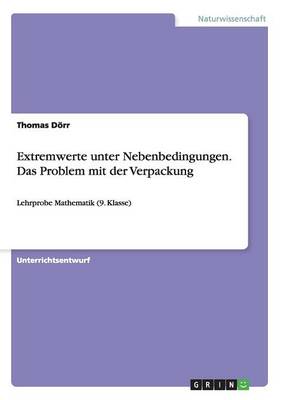 Extremwerte Unter Nebenbedingungen. Das Problem Mit Der Verpackung