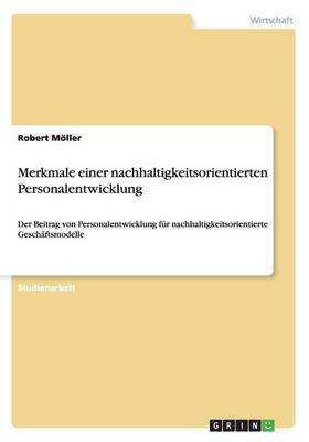 Merkmale Einer Nachhaltigkeitsorientierten Personalentwicklung