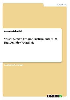 Volatilitatsindizes Und Instrumente Zum Handeln Der Volatilitat