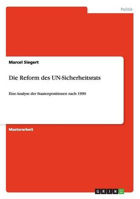 Die Reform Des Un-Sicherheitsrats