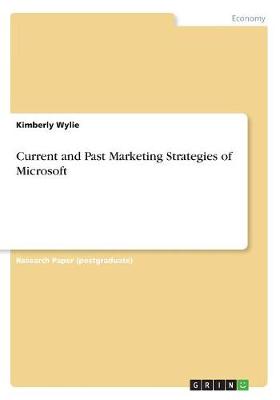 Current and Past Marketing Strategies of Microsoft