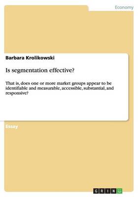 Is Segmentation Effective?