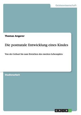 Die Postnatale Entwicklung Eines Kindes