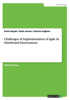 Challenges of Implementation of Agile In Distributed Environment