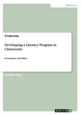 Developing a Literacy Program in Classrooms