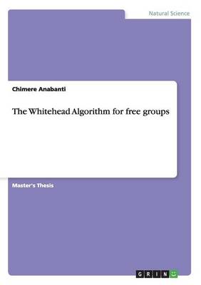 The Whitehead Algorithm for Free Groups